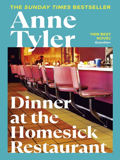 Title details for Dinner at the Homesick Restaurant by Anne Tyler - Wait list